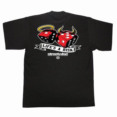LIFE'S A RISK STREETWISE TEE
