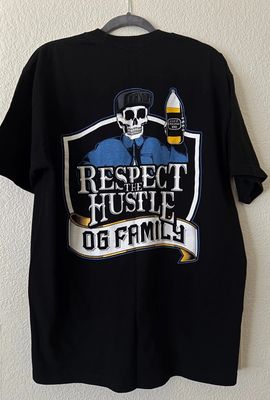 OG FAMILY RESPECT THE HUSTLE TEE