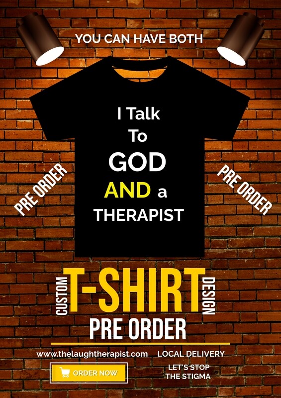 "Pre Order" I Talk to God AND a Therapist"