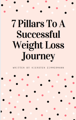 7 Pillars To A Successful Weight Loss Journey