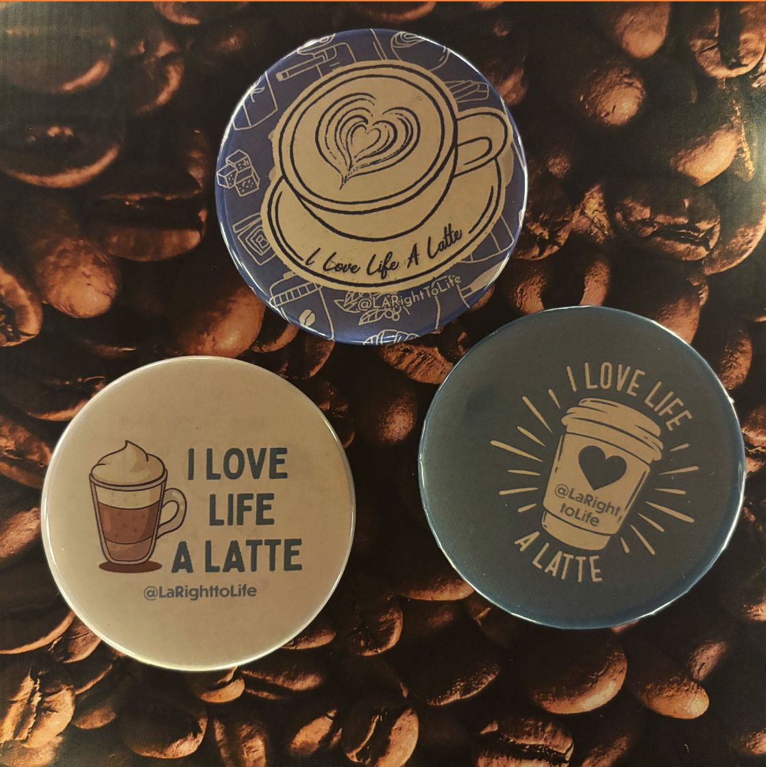 I Love Life a Latte Button Set