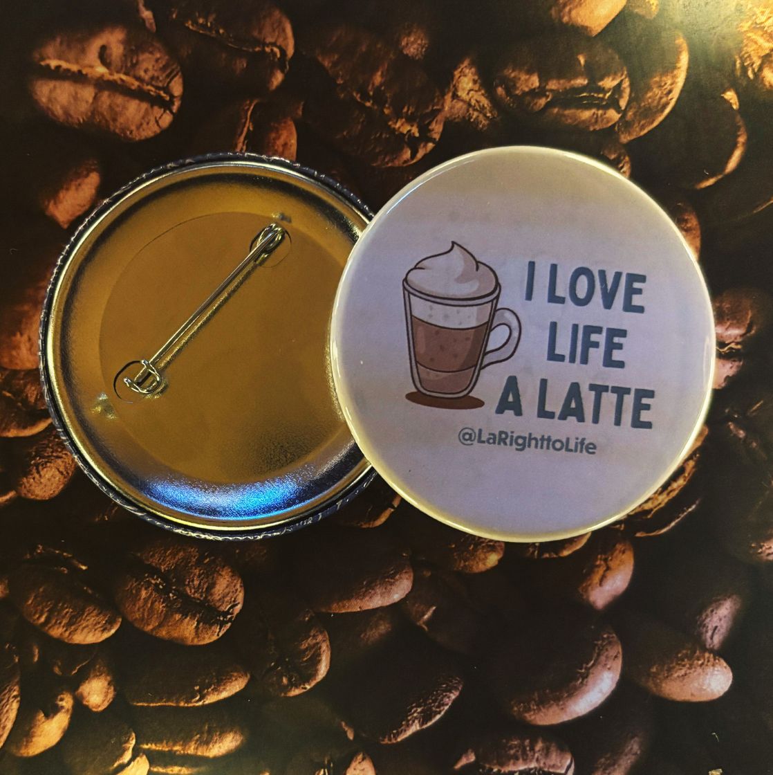 I Love Life a Latte Button Set
