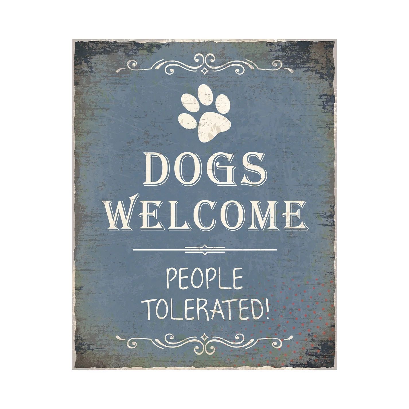 Dogs Welcome Metal Wall Sign