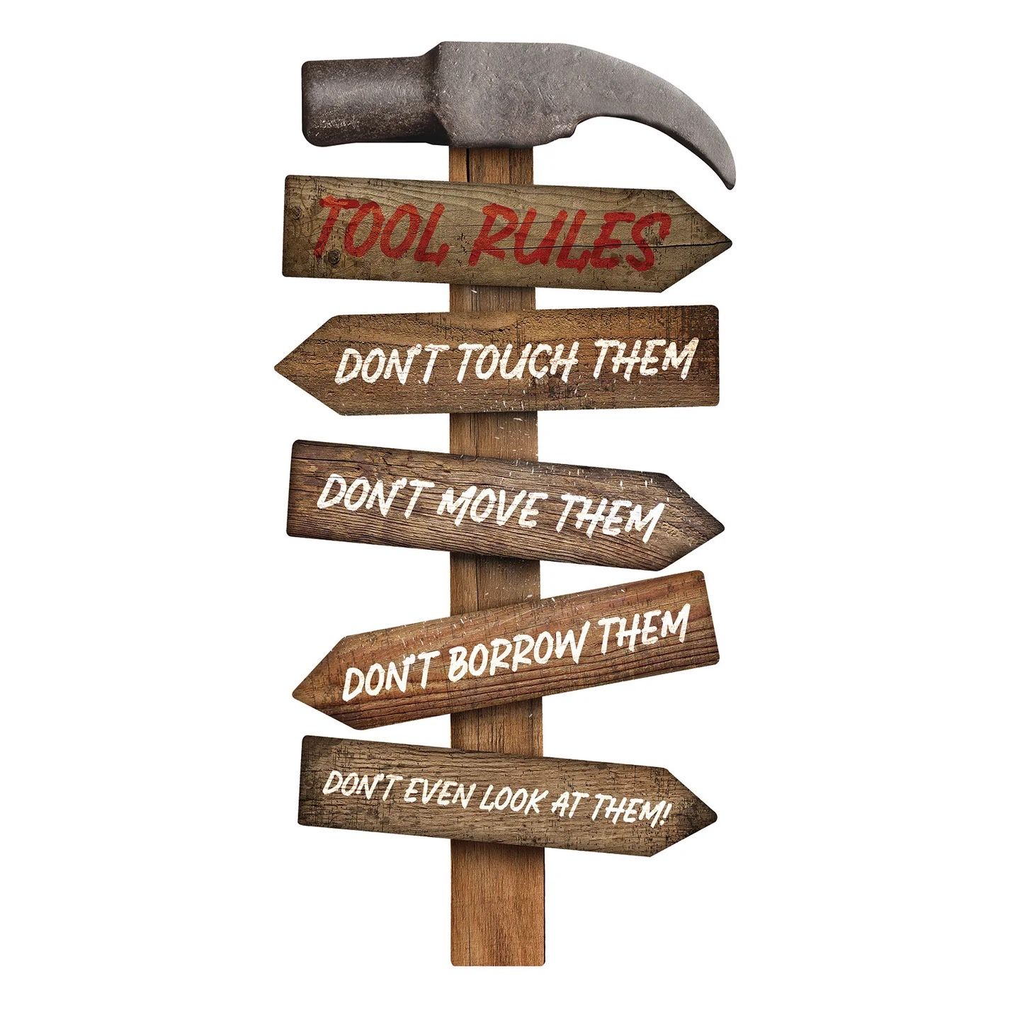 Tool Rules Metal Wall Sign