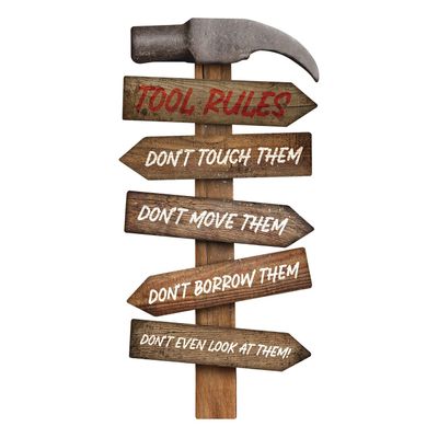 Tool Rules Metal Wall Sign