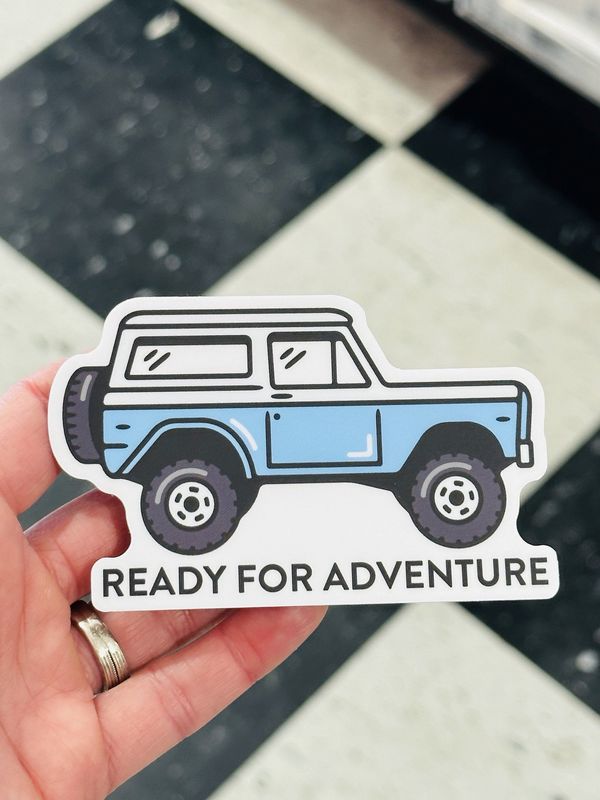 Ready For Adventure Bronco Sticker