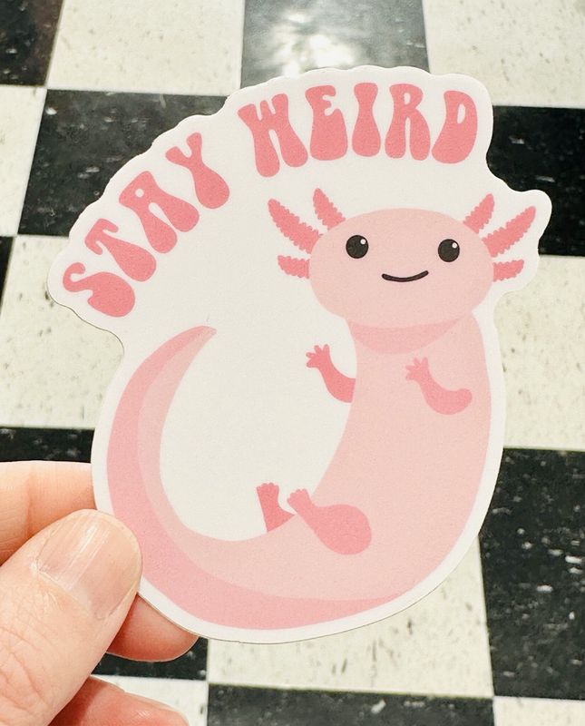 Stay Weird Sticker