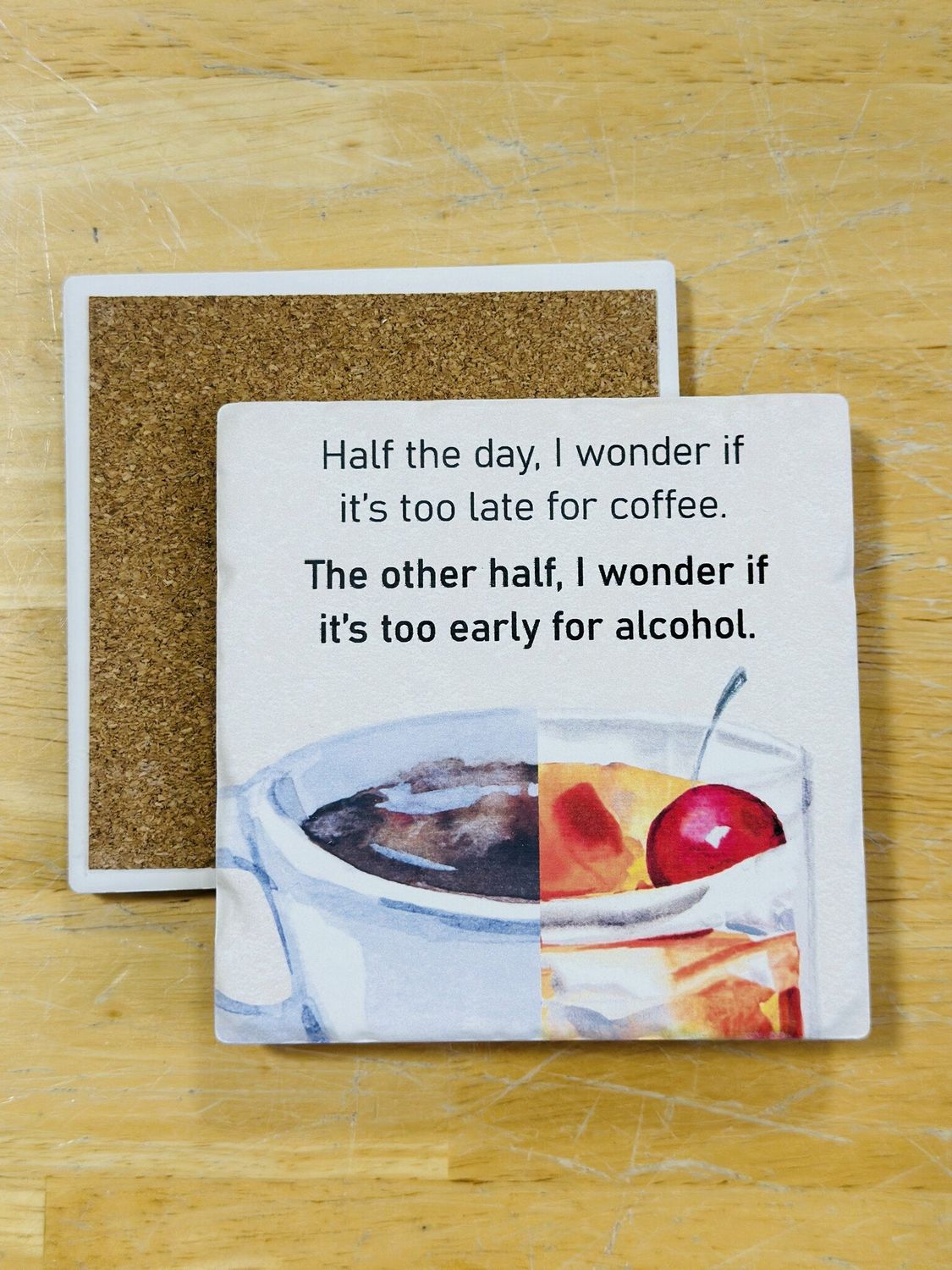 Half The Day I Wonder Ceramic Coaster