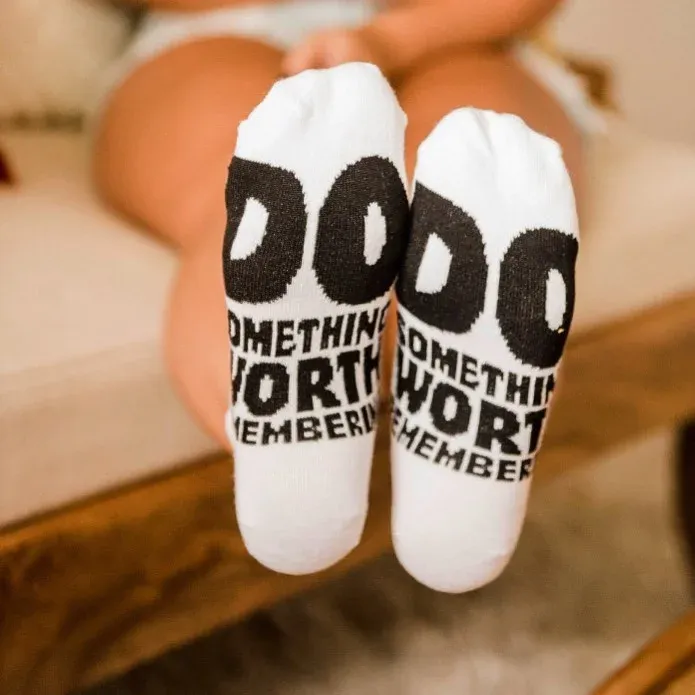 Socks-Do Something Worth Remembering
