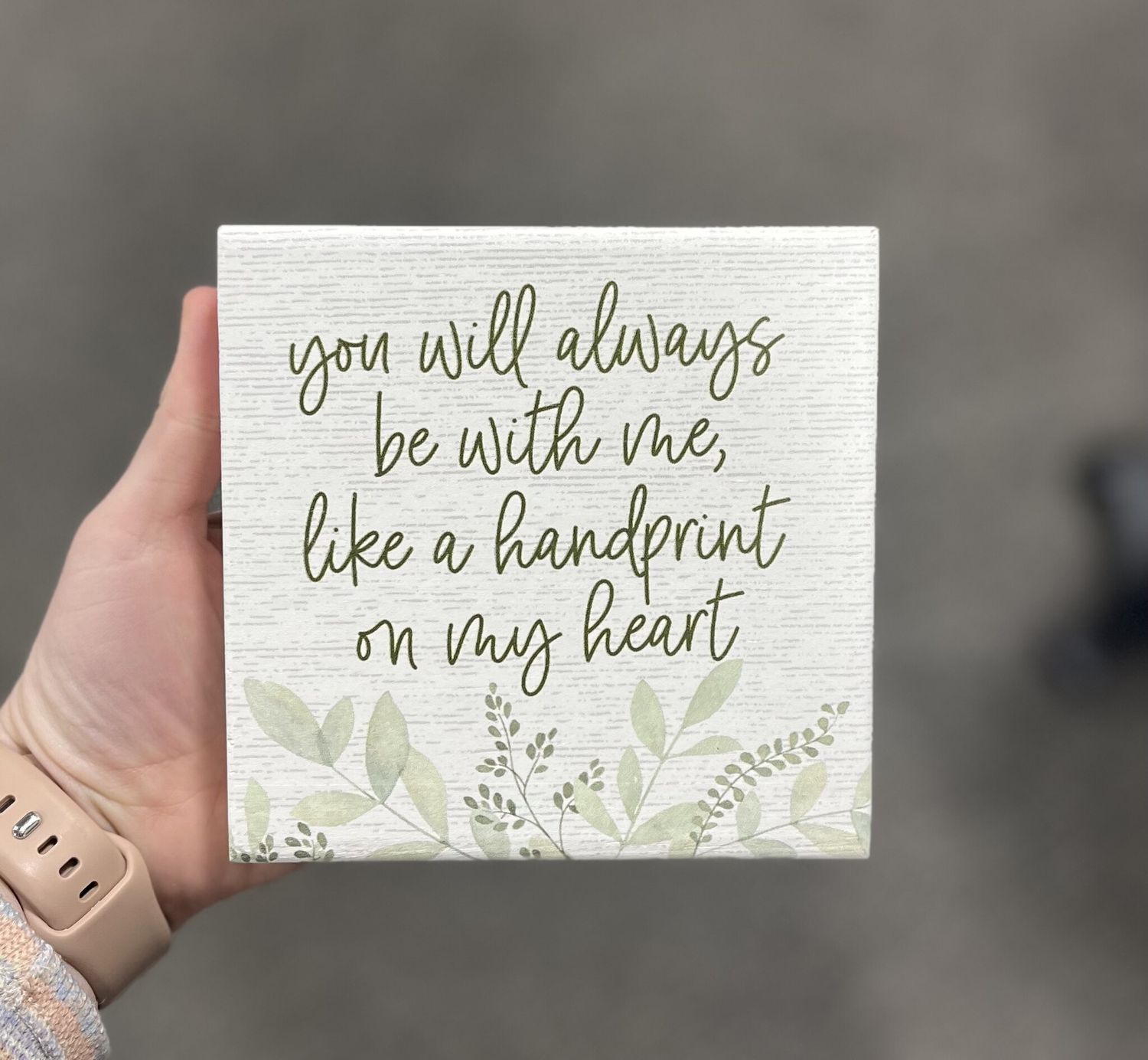 Handprint on My Heart Wooden Sign