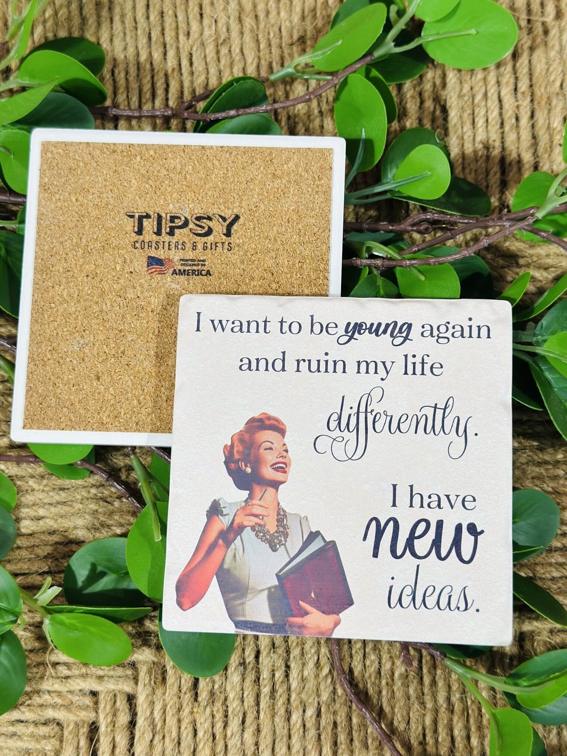 To Be Young Again Ceramic Coaster