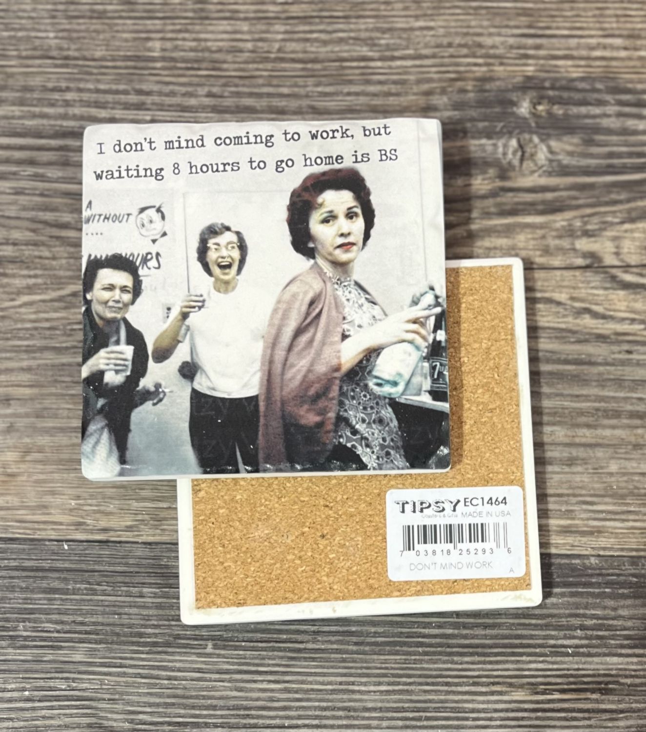 Don’t Mind Work Ceramic Coaster