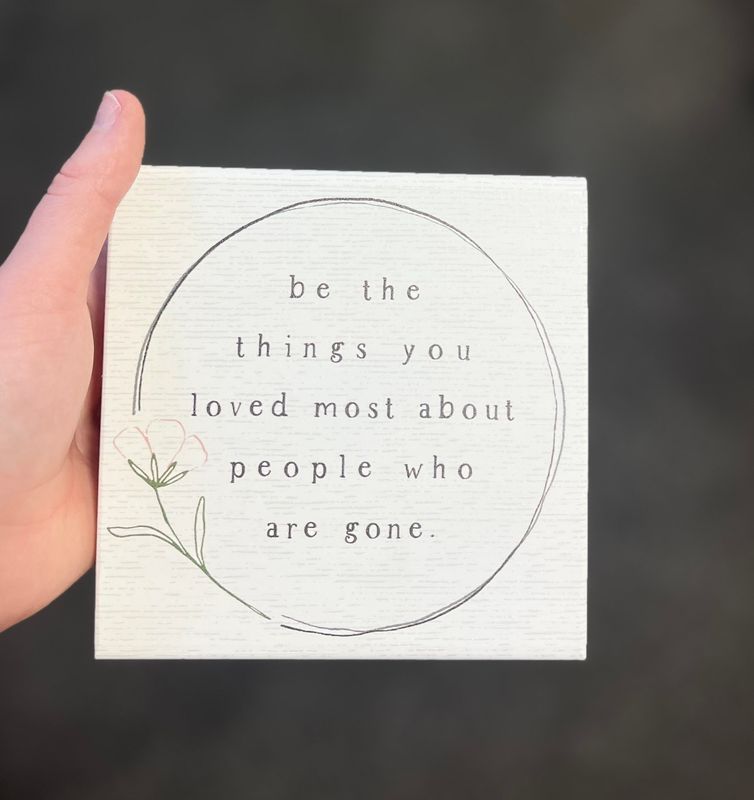 Be The Things Block Sign