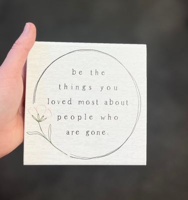 Be The Things Block Sign