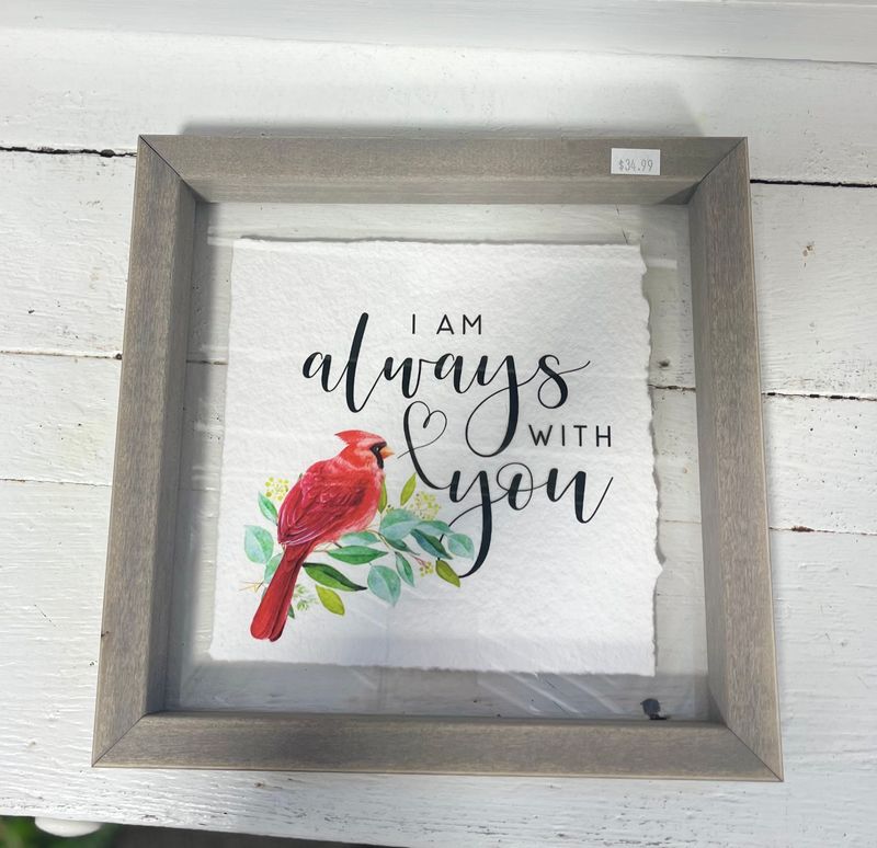 Always With You Sign
