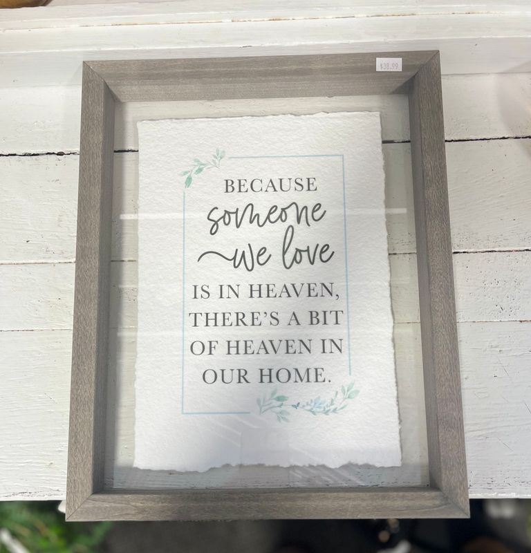 Someone We Love Sign