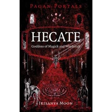 Pagan Portals: Hecate