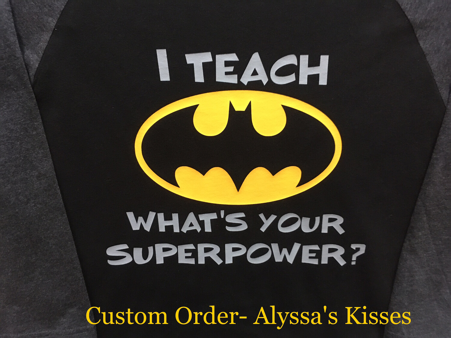 Teach- Superpower Batman