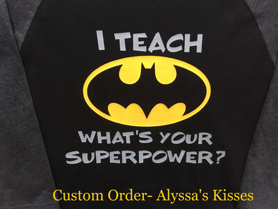 Teach- Superpower Batman