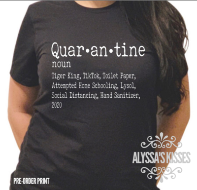 Quarantine 2020 (can custom year) 
