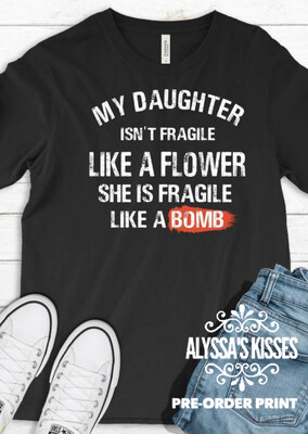 Daughter Fragile Like A Bomb