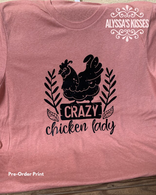 Crazy Chicken Lady -screen print