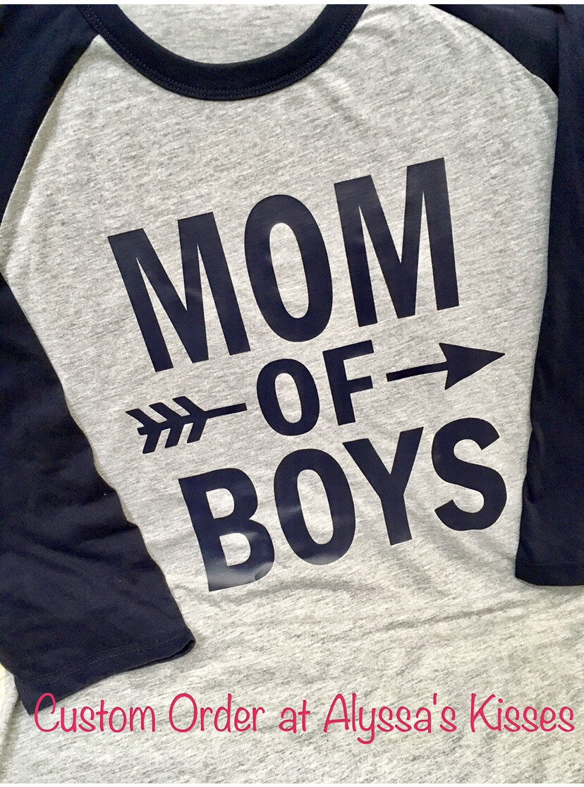 MOM OF BOYS - (or GIRLS) 