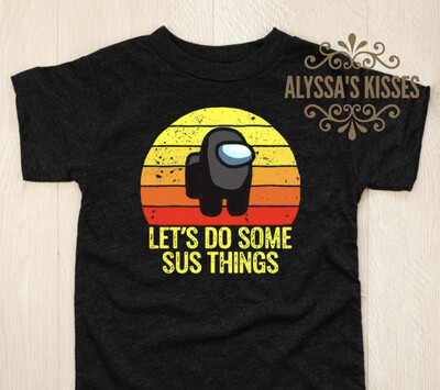 Among Us - Let&#39;s Do Some Sus Things