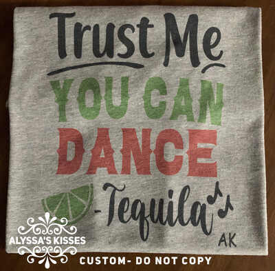 Trust Me You Can Dance -Tequila - Spanish 