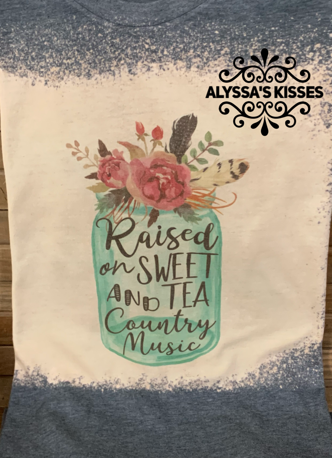 Raised On Sweet Tea &amp; Country Music