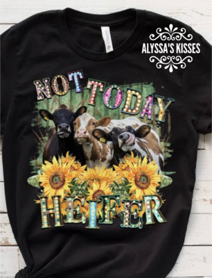 Not Today Heifer - Cow Rustic