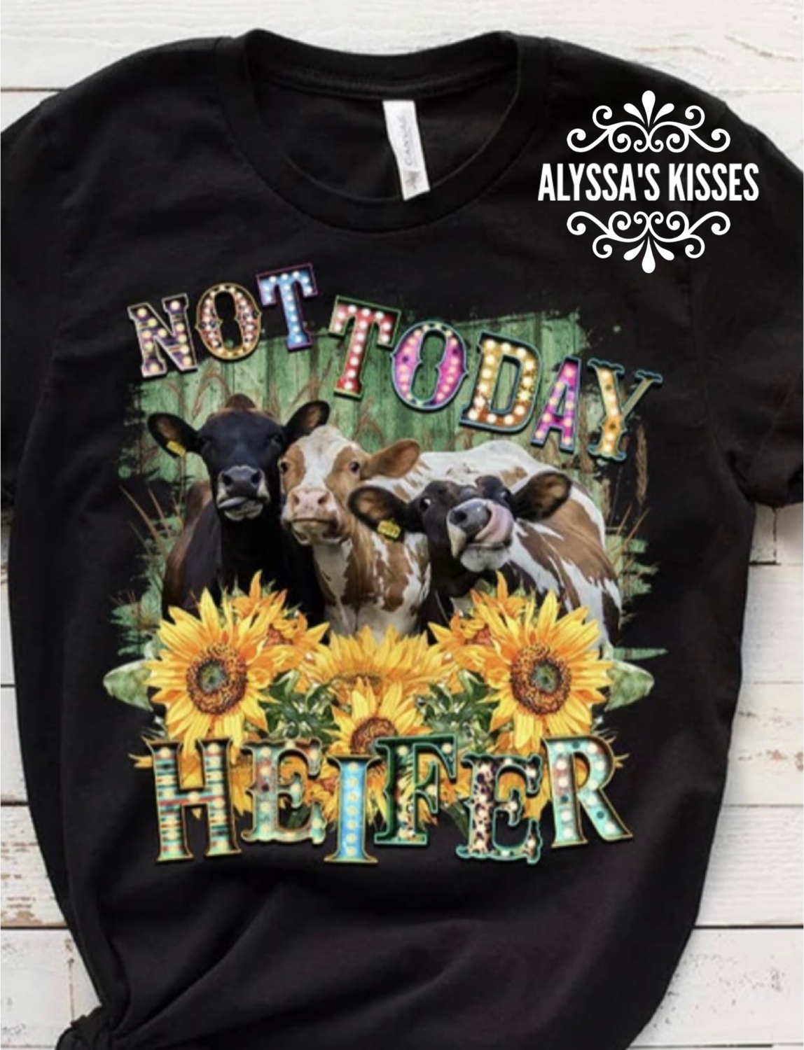 Not Today Heifer - Cow Rustic