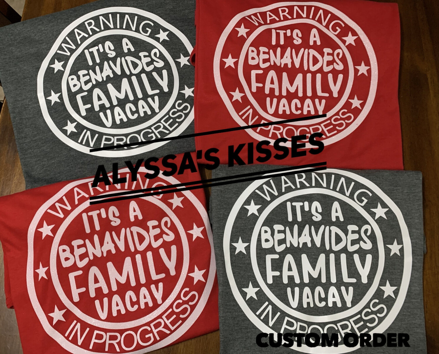 Warning Family Vacay In Progress- Customizable 