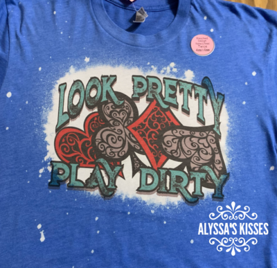 Look Pretty Play Hard 