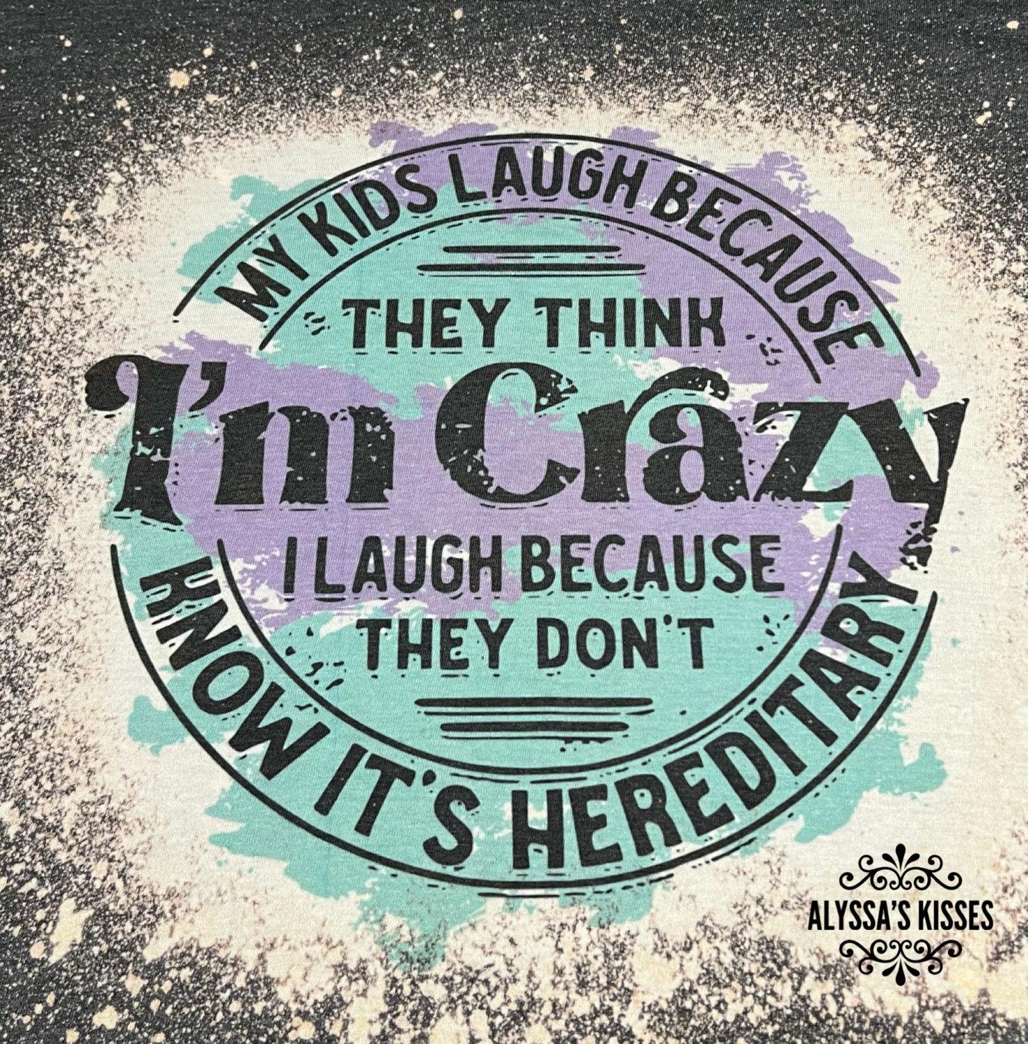The Kids Laugh Because They Think I&#39;m Crazy