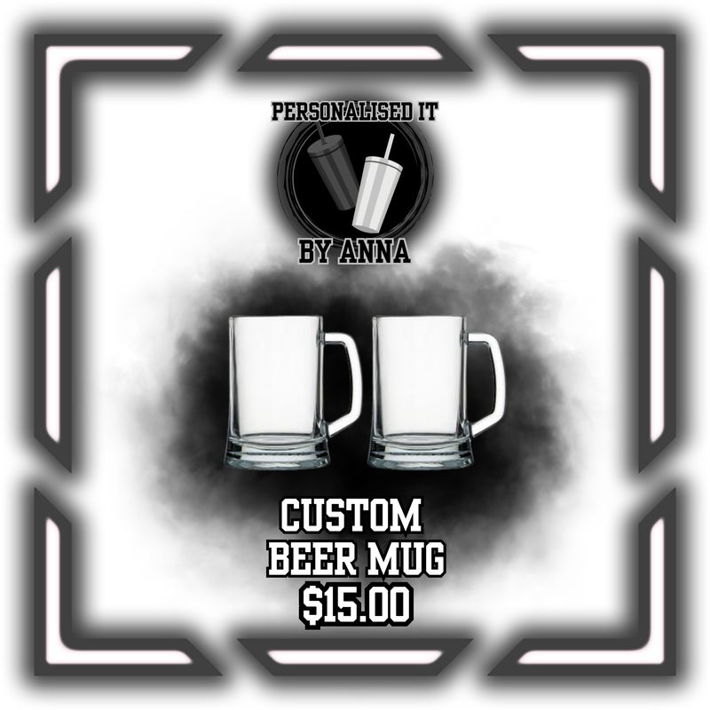 CUSTOM BEER MUG