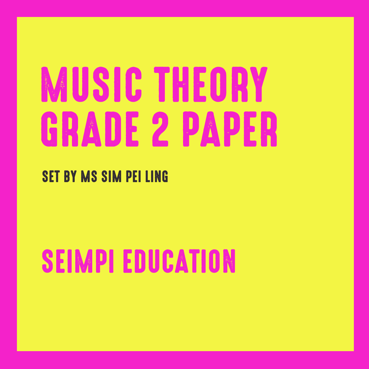 Theory Paper Grade 2 (New syllabus from 2018)
