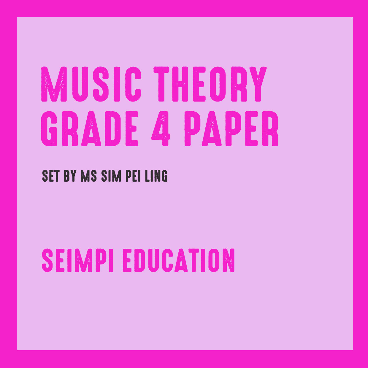 Theory Paper Grade 4 (New syllabus from 2018)