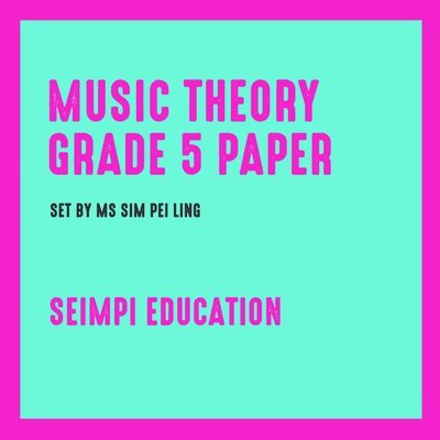 Theory Paper Grade 5 (New syllabus from 2018)