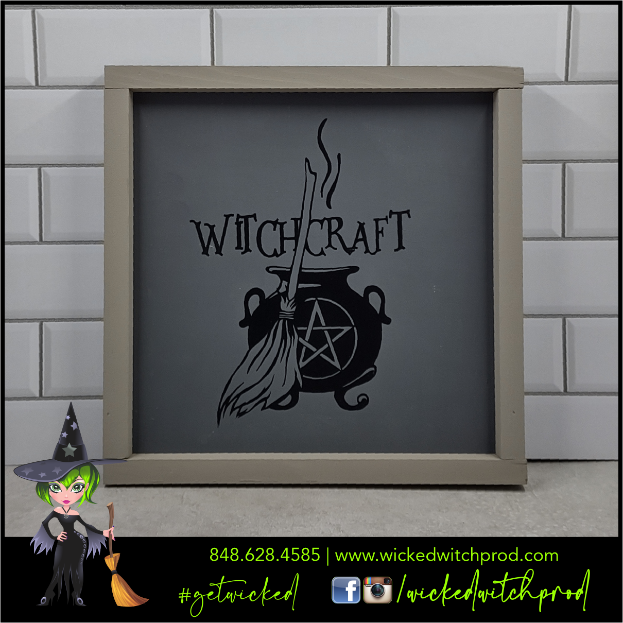 Witchcraft Wicked Farmhouse Sign