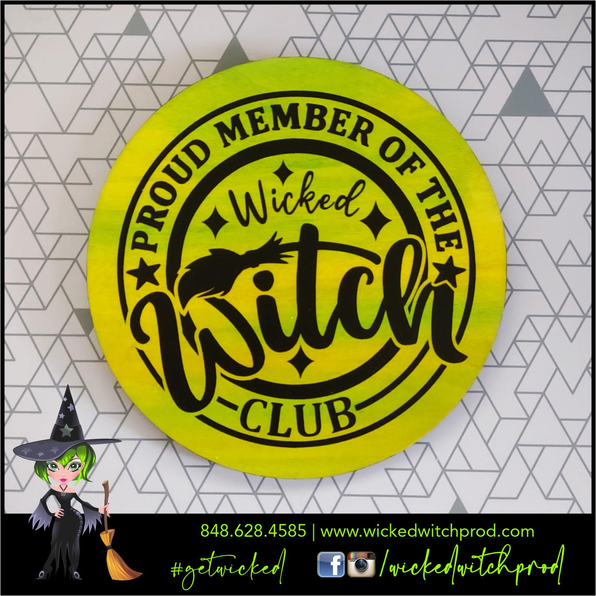 Wicked Witch Club Wooden Sign