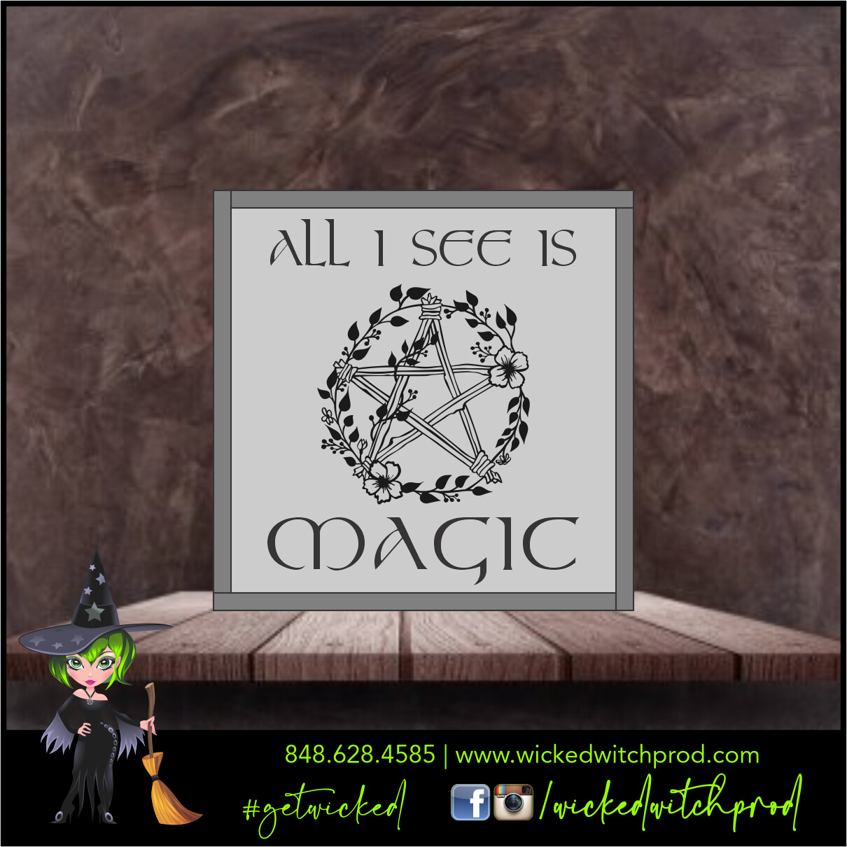 All I See is Magic - Wicked Farmhouse Sign (8