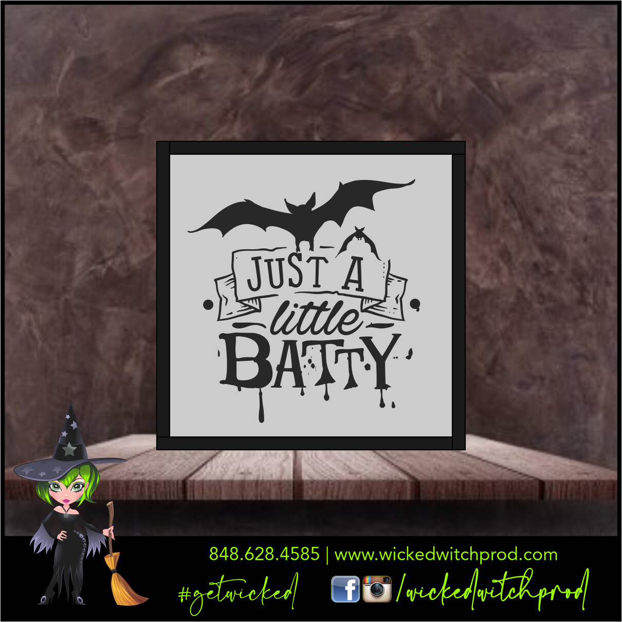Just a Little Batty - Wicked Farmhouse Sign (8