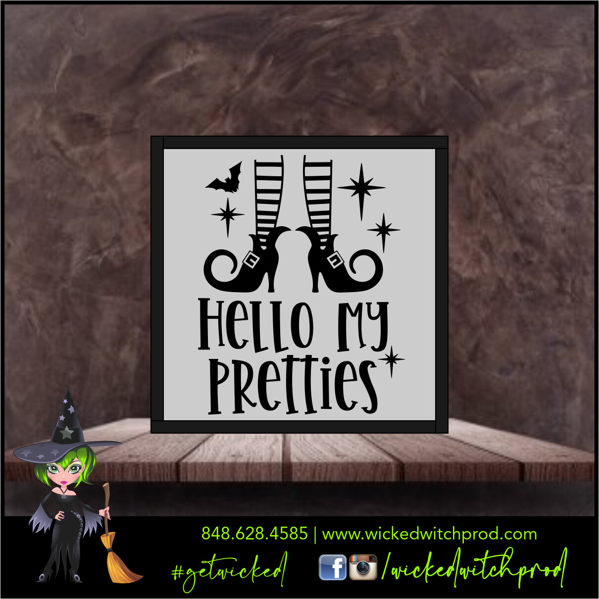 Hello My Pretties - Wicked Farmhouse Sign (8