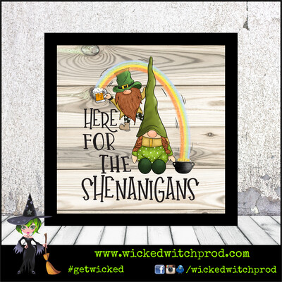 “Here for the Shenanigans” Wood Sign with Frame (St. Patrick’s Day Collection)