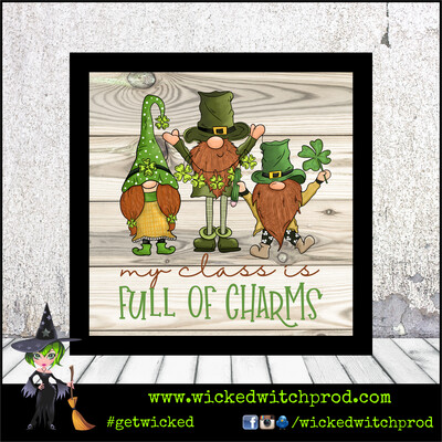 “My Class is Full of Charm” Wood Sign with Frame (St. Patrick’s Day Collection)