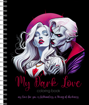 My Dark Love Coloring Book (20 designs)