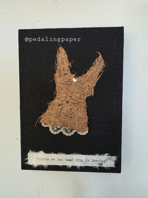 "Parden Me But Your Slip is Showing'