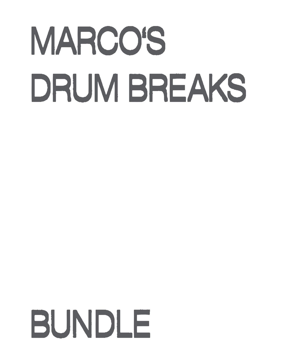 Marco&#39;s Drum Breaks Bundle
