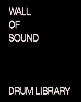 Marco's Drum Breaks: Wall of Sound Library Marco's Drum Breaks: Wall of Sound Library